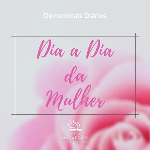 Dia a Dia da Mulher 32: Encontrando paz em meio ao sofrimento