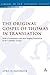 The Original Gospel of Thomas in Translation: With a Commentary and New English Translation of the Complete Gospel (The Library of New Testament Studies)