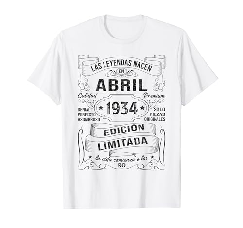 Regalo 90 Años Cumpleaños Las Leyendas Nacen En Abril 1934 Camiseta