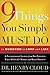 9 Things You Simply Must Do to Succeed in Love and Life: A Psychologist Learns from His Patients What Really Works and What Doesn't