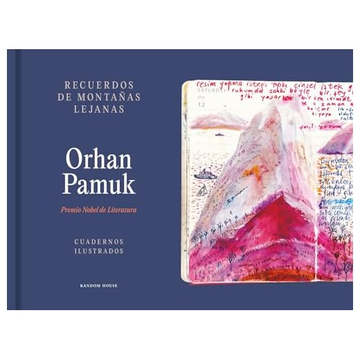 Recuerdos de montañas lejanas: Cuadernos ilustrados (Random House)