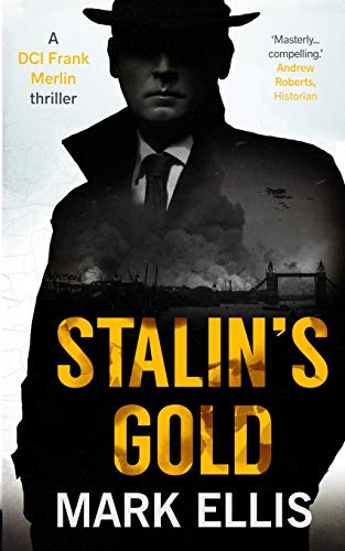 Stalin's Gold (A DCI Frank Merlin novel)