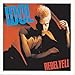 Rebel Yell [Expanded Edition]