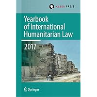 Yearbook of International Humanitarian Law, Volume 20, 2017