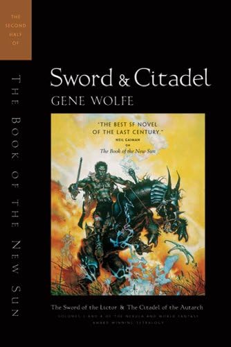 Sword & Citadel: The Second Half of The Book of the New Sun Kindle Edition