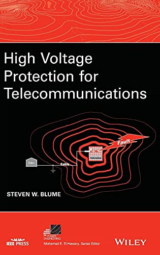 High Voltage Protection for Telecommunications (IEEE Press Series on Power and Energy Systems)