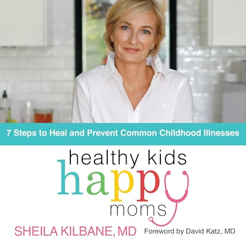 Page de couverture de Healthy Kids, Happy Moms