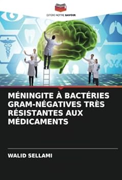 Paperback Méningite À Bactéries Gram-Négatives Très Résistantes Aux Médicaments [French] Book