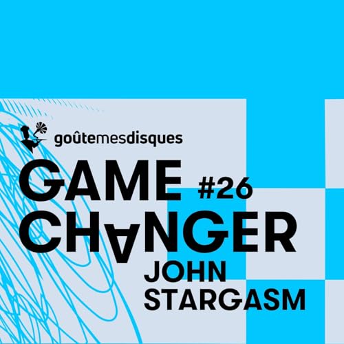 Game Changer #26 &ndash; John Stargasm et les Stone Roses