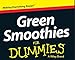 Green Smoothies For Dummies
