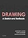Drawing: A Sketch and Textbook