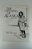 Opening of Alaska 1901-1903