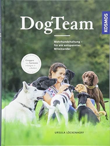 DogTeam: Mehrhundehaltung - für ein entspanntes Miteinander
