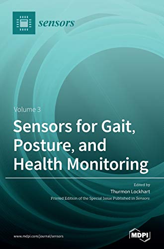 Sensors For Gait, Posture, And Health Monitoring Volume 3