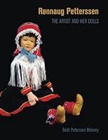 Ronnaug Petterssen THE ARTIST AND HER DOLLS 1939377005 Book Cover