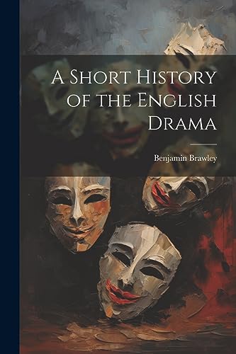 A Short History of the English Drama