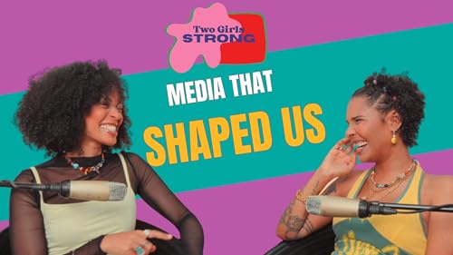 Media That Shaped Us