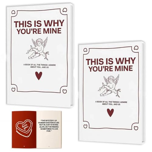 'This Is Why You're Mine' Tagebuch, zum Ausfüllen von Liebesgeschichten für Paare, schreiben Sie Ihre eigenen unvergesslichen Geschichten und herzflatternde Momente, romantisches Erinnerungs-Tagebuch