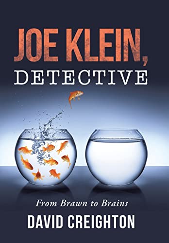 Joe Klein, Detective: From Brawn to Brains 1504334213 Book Cover