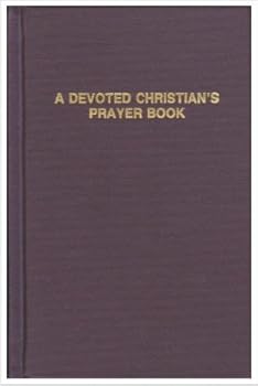 Hardcover A Devoted Christian's Prayer Book