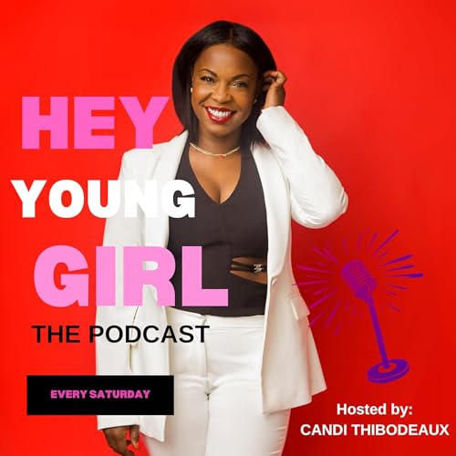 Hey Young Girl the podcast cover art