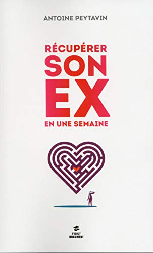  Récupérer son ex en une semaine livre En ligne