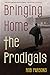 Bringing Home the Prodigals