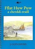  Fflat Huw Puw a Cherddi Eraill