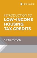 Novogradac Introduction to Low-Income Housing Tax Credits, Sixth Edition 1735996971 Book Cover