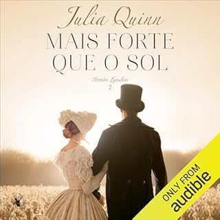 Mais forte que o sol Audiolivro Por Julia Quinn capa