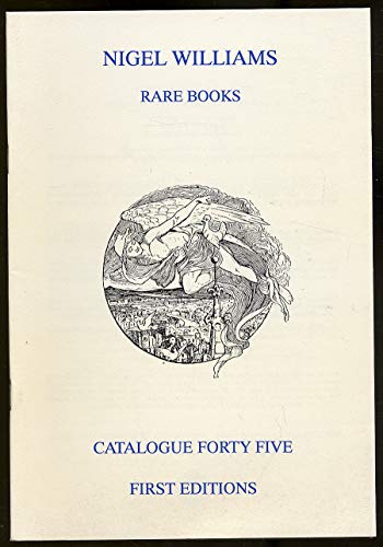 Nigel Williams Rare Books: Catalogue Forty Five, First Editions