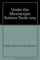 Under the Microscope: Science Tools 0717256332 Book Cover
