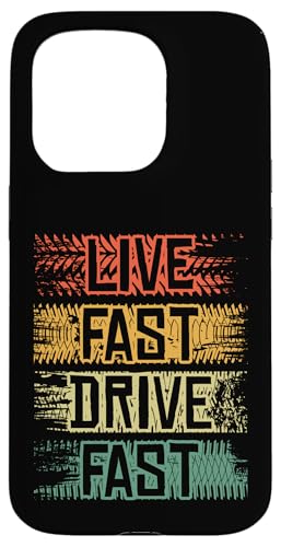 Live Fast Drive Fast Tuning �I�[�g�`���[�j���O�`���[�j���O Spruche �X�}�z�P�[�X iPhone 15 Pro �p