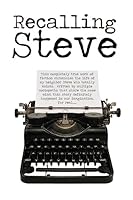 Recalling Steve 1511683899 Book Cover