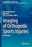 Imaging of Orthopedic Sports Injuries (Medical Radiology)