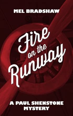Fire on the Runway: A Paul Shenstone Mystery: 2 book cover