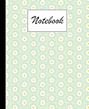  Notebook: Daisy Composition Notebook - College Ruled 120 Pages - Large 7.5\