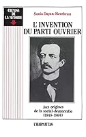 L'invention du Parti Ouvrier 2738404642 Book Cover