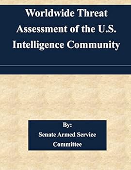 Paperback Worldwide Threat Assessment of the U.S. Intelligence Community Book