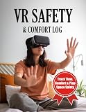 VR Safety & Comfort Log: A Spatial Computing Tracker for Headset Ergonomics, Room Scale Boundaries, and Session Telemetry