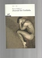 Journal de l'infidèle, ou, Le présent à tout prix (Azimuts) 2895370079 Book Cover