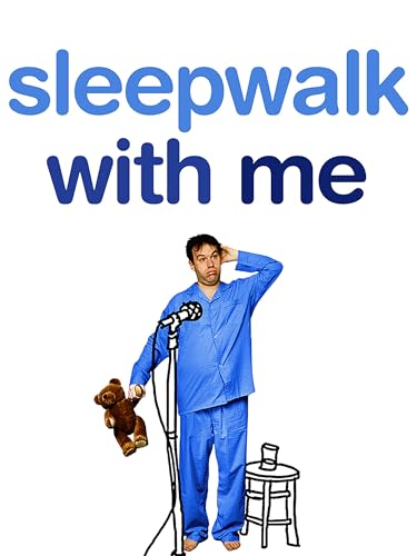 Sleepwalk With Me
