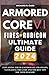 Produktbild ARMORED CORE VI FIRES OF RUBICON ULTIMATE GUIDE 2024: EXPLAINING THE WALKTHROUGH, STRATEGIES, NAVIGATING THE GAME AND THE BEST TIPS YOU NEED TO KNOW