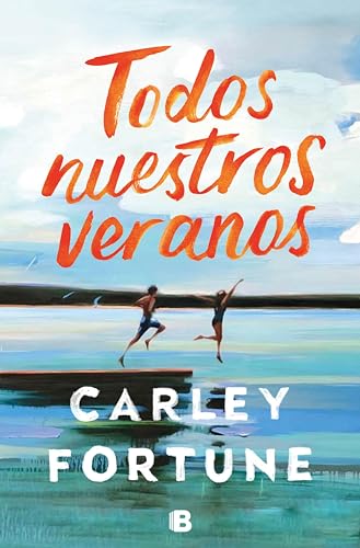 Todos nuestros veranos (Spanish Edition)