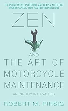 robert m pirsig zen and the art of motorcycle maintenance