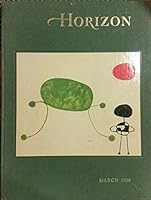 Horizon-March 1959-Volume 1, Number 4 B0891N6M21 Book Cover