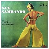 Os Sax Sambistas Brasileiros: Sax Sambando [Winyl]