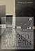 Sacred Modern: Faith, Activism, and Aesthetics in the Menil Collection