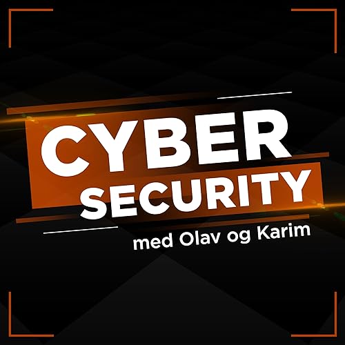 Cyber Security med Olav og Karim Titelbild