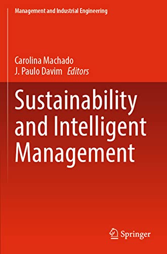 Sustainability and Intelligent Management (Management and Industrial Engineering)